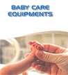Baby Care Equipments